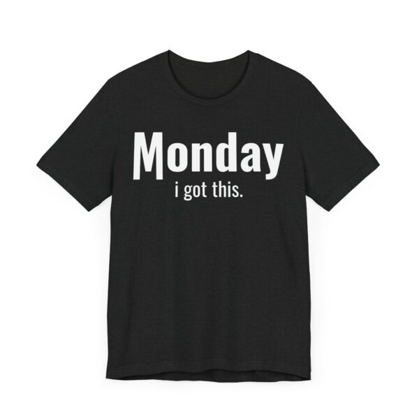 Funny Monday Weekday T-shirt
