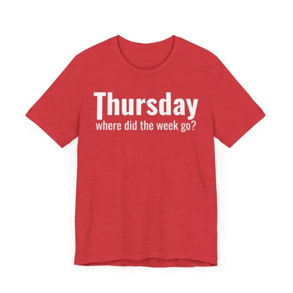 Funny Thursday Weekday T-shirt