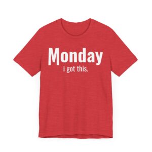 Funny Monday Weekday T-shirt