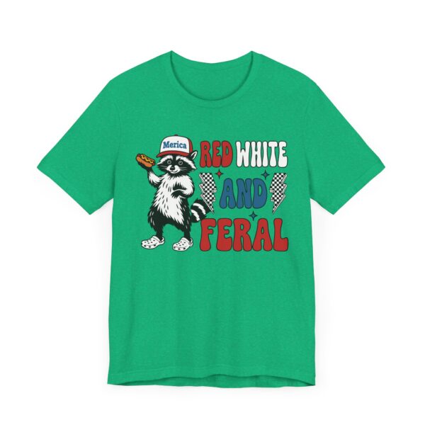 Red, White and Feral | Funny 4th of July T-shirt