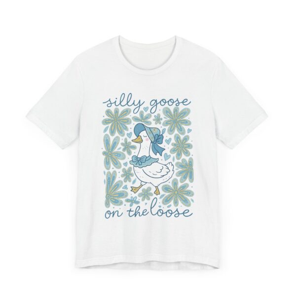 Silly Goose on the Loose | Cute Goose T-shirt