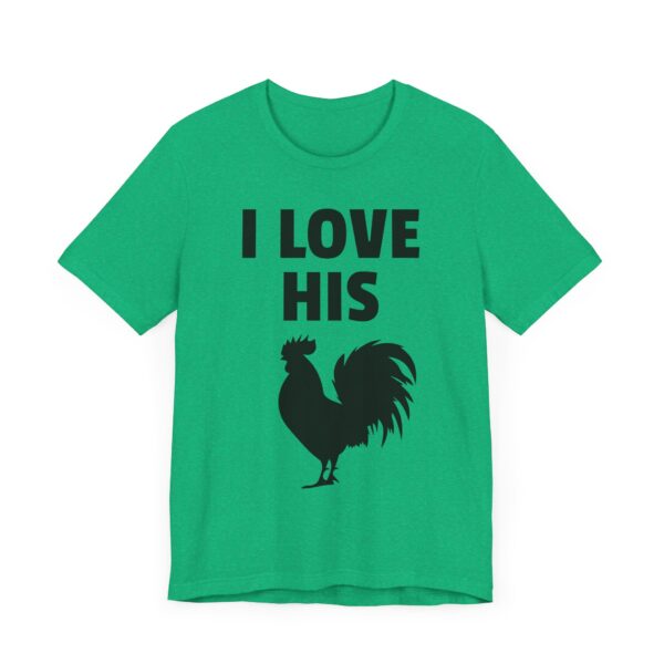 I Love His Cock | Funny Adult Humor Couple T-shirt