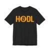 Hodl Bitcoin Crypto T-shirt