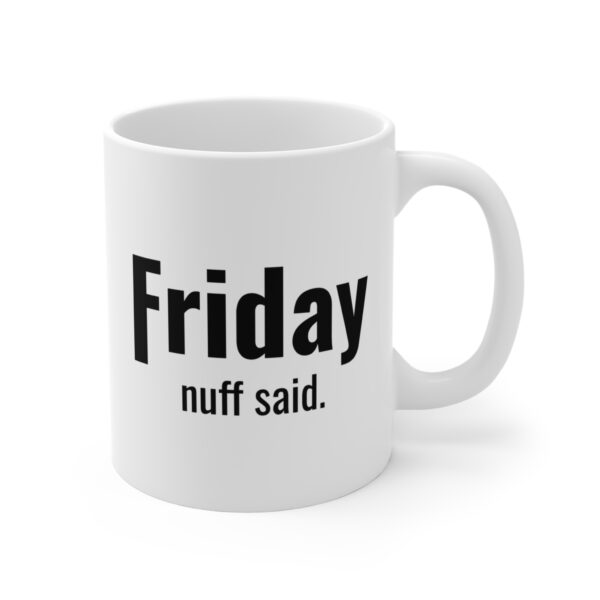 Funny Friday Weekday Mug