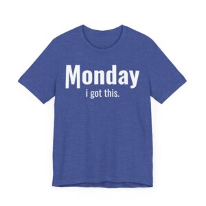 Funny Monday Weekday T-shirt