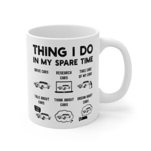 Things I Do in My Spare Time | Funny Muscle Car Mug
