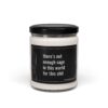 There’s Not Enough Sage in This World for This Shit | Funny Candle