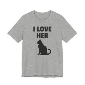 I Love Her Cat | Funny Adult Humor Couple T-shirt