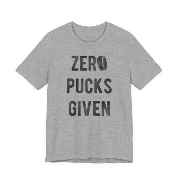 Zero Pucks Given | Zero Fucks Given | Funny Hockey T-shirt