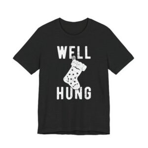 Well Hung | Funny Christmas T-shirt