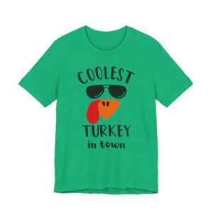 Coolest Turkey in Town | Funny Thanksgiving T-shirt