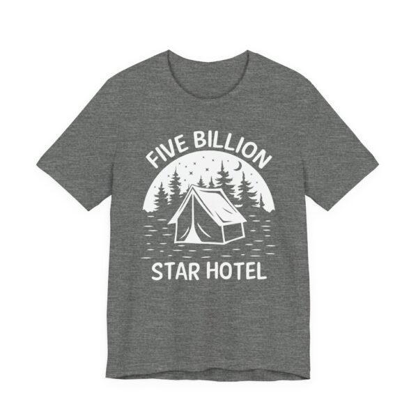 Five Billion Star Hotel | Funny Camping T-shirt