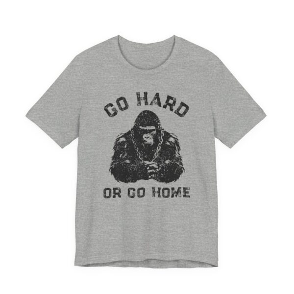 Go Hard or Go Home | Gym and Fitness T-shirt