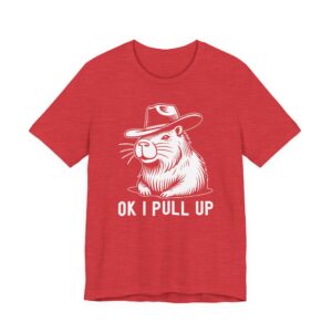 OK, I Pull Up | Funny Capybara T-shirt