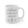 And Into the Garden I Go to Lose My Mind and Find My Soul | Cute Gardening Mug
