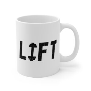 Lift | Gym and Fitness Mug