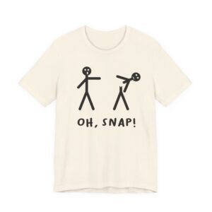 Oh Snap | Funny Stick Man T-shirt