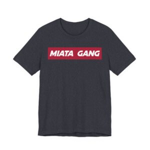 Miata Gang | Car Lover T-shirt