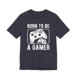 Born to Be a Gamer | Gaming T-shirt