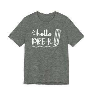 Hello Pre-K | Cute Pre-kindergarten Teacher T-shirt