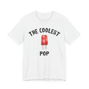 The Coolest Pop | Funny Dad and Grandpa T-shirt