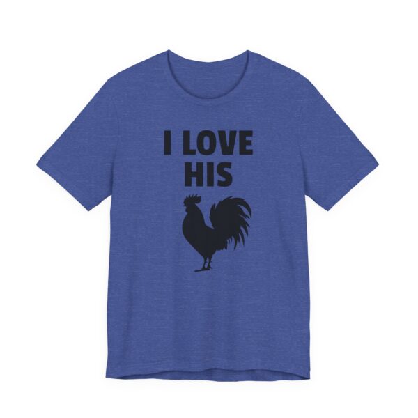 I Love His Cock | Funny Adult Humor Couple T-shirt