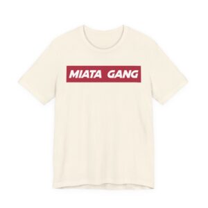 Miata Gang | Car Lover T-shirt