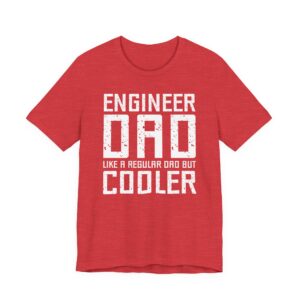 Engineer Dad | Funny Engineer T-shirt