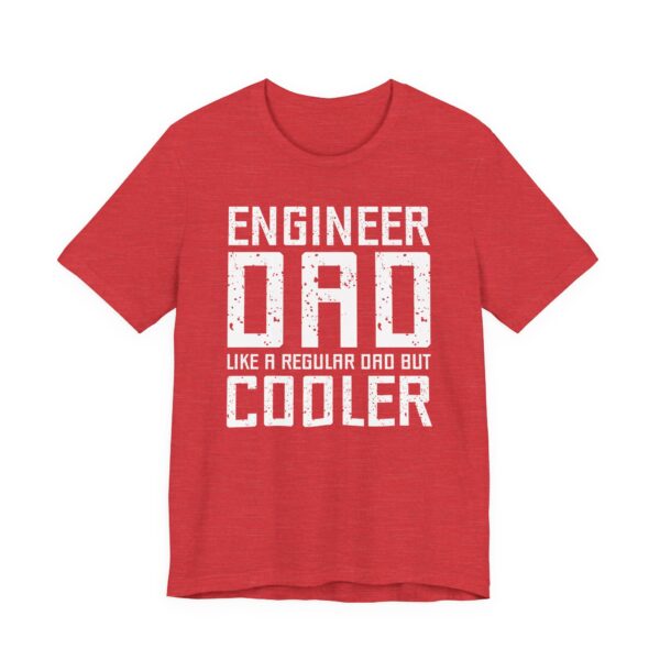 Engineer Dad | Funny Engineer T-shirt