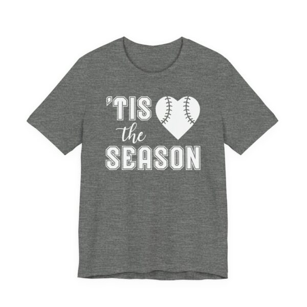 ‘Tis the Season | Cute Baseball T-shirt