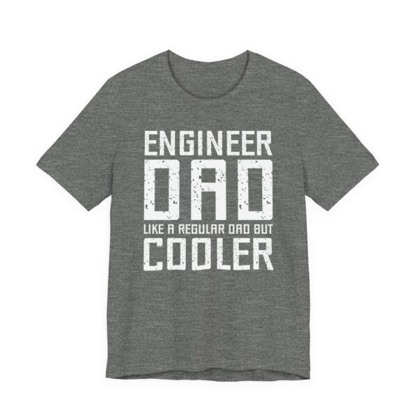 Engineer Dad | Funny Engineer T-shirt