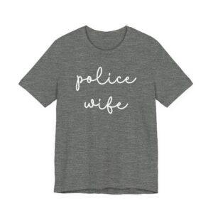 Cute Police Wife T-shirt