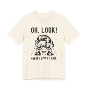 Nobody Gives a Shit | Funny Women T-shirt