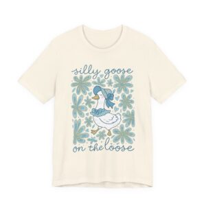 Silly Goose on the Loose | Cute Goose T-shirt