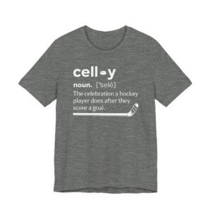 Celly Definition | Funny Hockey Celly T-shirt