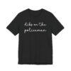 Dibs on the Policeman | Police T-shirt