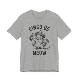 Cinco De Meow | Cinco De Drinko | Funny Cinco de Mayo T-shirt