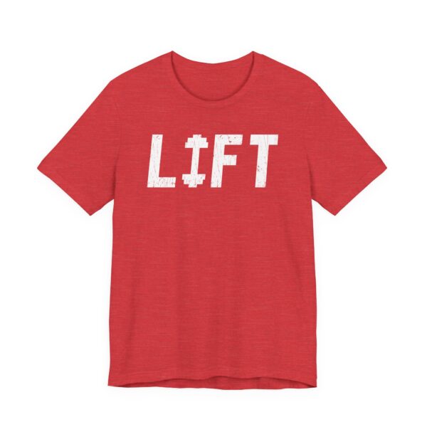 Lift | Gym and Fitness T-shirt