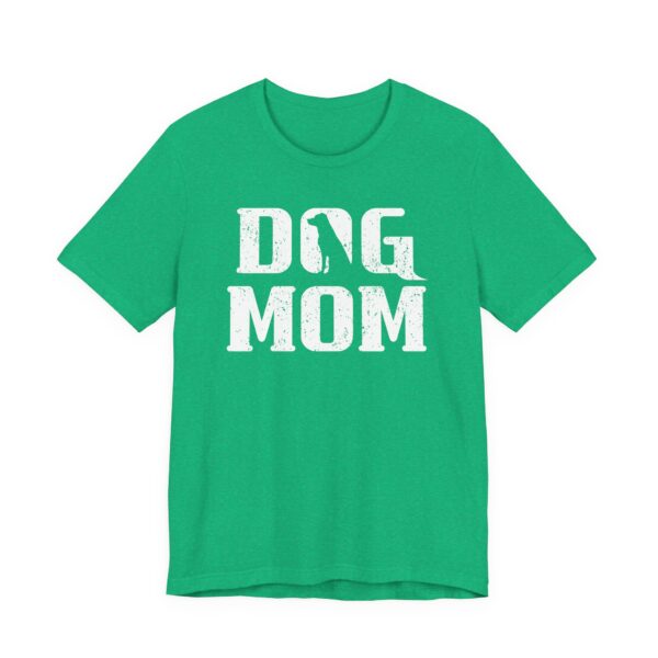 Dog Mom T-shirt #DG18 - Image 3