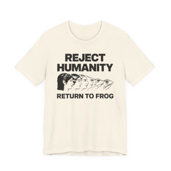 Reject Humanity, Return to Frog | Funny Animorphs Frog Evolution T-shirt
