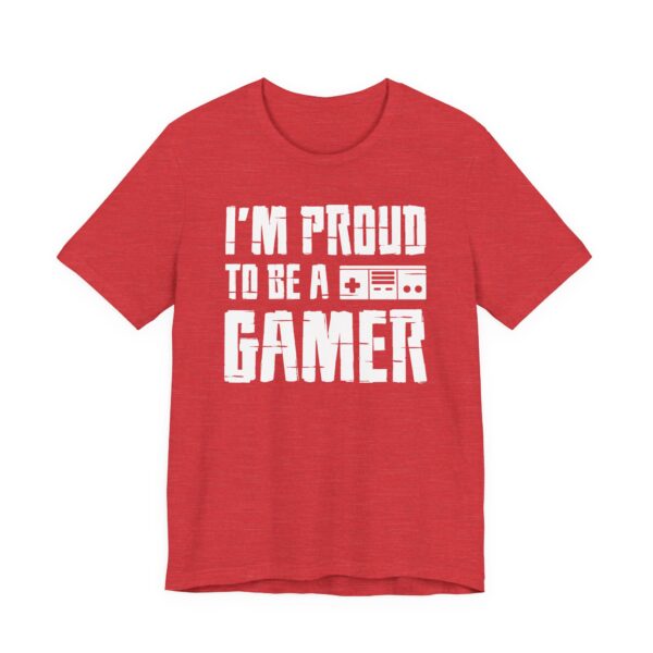 I’m Proud to Be a Gamer | Gaming T-shirt