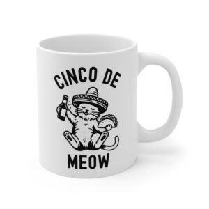Cinco De Meow | Cinco De Drinko | Funny Cinco de Mayo Mug
