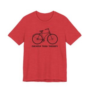 Cycling Is Cheaper Than Therapy | Funny Cycling T-shirt