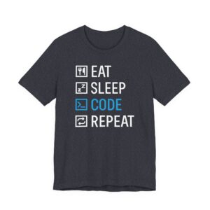 Eat Sleep Code Repeat | Funny Software Engineer T-shirt