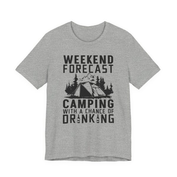 Weekend Forecast Camping with a Chance of Drinking | Funny Camping T-shirt