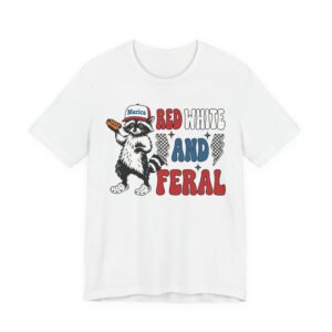 Red, White and Feral | Funny 4th of July T-shirt