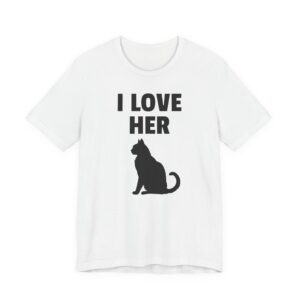 I Love Her Cat | Funny Adult Humor Couple T-shirt