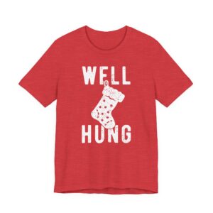 Well Hung | Funny Christmas T-shirt