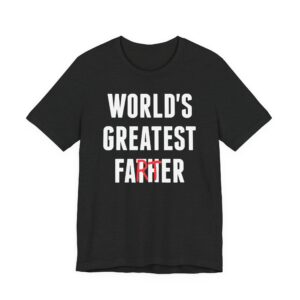 World’s Greatest Father – Farter | Funny Dad T-shirt