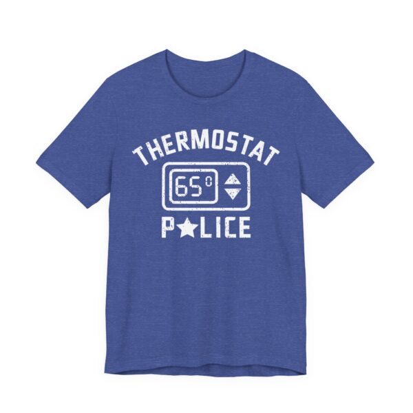 Thermostat Police | Funny Dad T-shirt